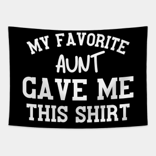 Funny Favorite Aunt Gift Idea Tapestry