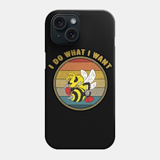 I Do What I Want Angry Bee Distressed Phone Case