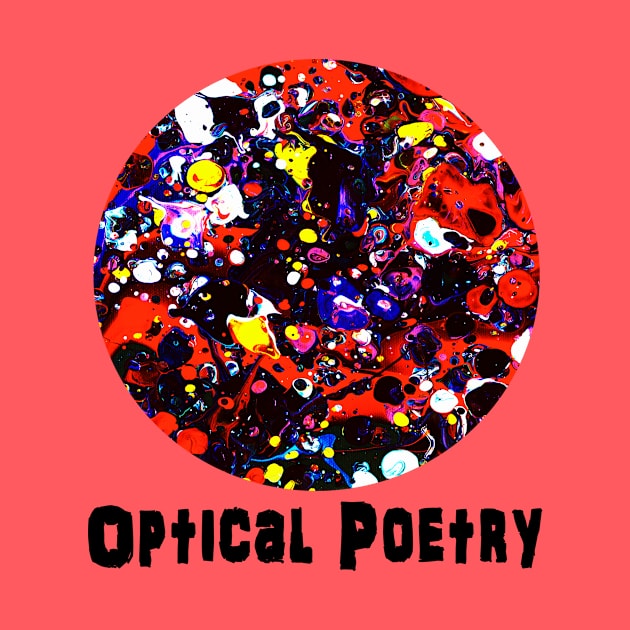 Optical Poem by colorinhappy