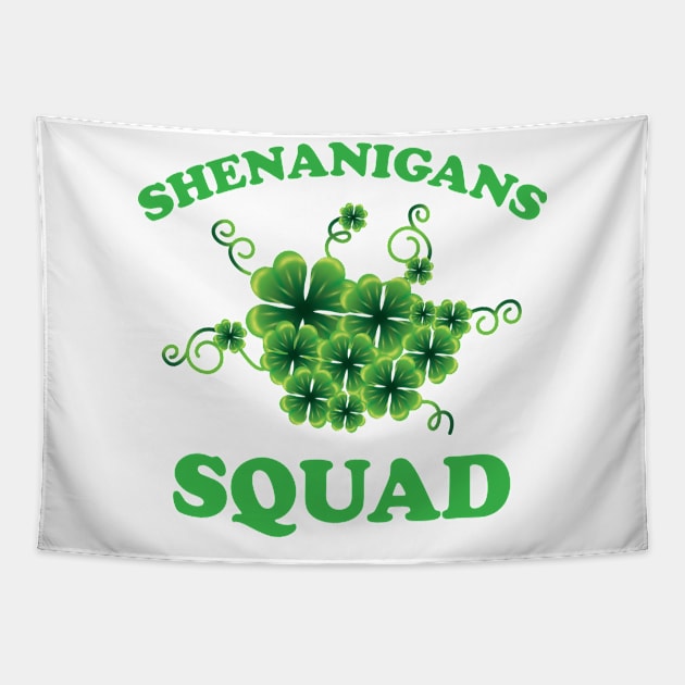 Shenanigans Squad Funny St. Patrick's Day Tapestry by printalpha-art