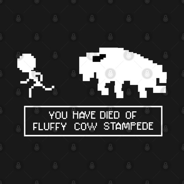 You Have Died of Fluffy Cow Stampede by SNK Kreatures