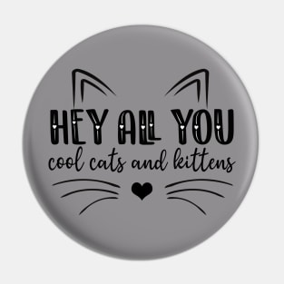 COOL CATS AND KITTENS Pin