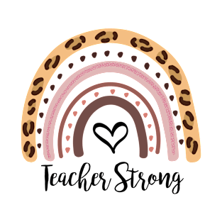 Teacher Strong Cute Rainbow T-Shirt