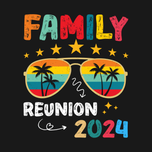 Family Reunion 2024 Matching Family 2024 T-Shirt