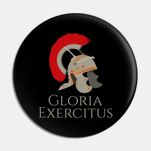 Ancient Imperial Roman Legionary Helmet Gloria Exercitus Pin by Styr Designs