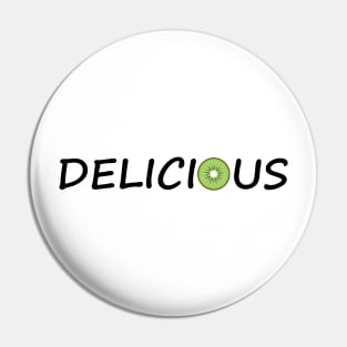 Delicious Being Delicious Pin