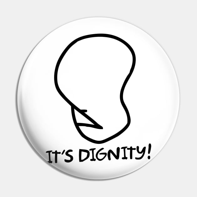 Dignity Pin by Rock Bottom