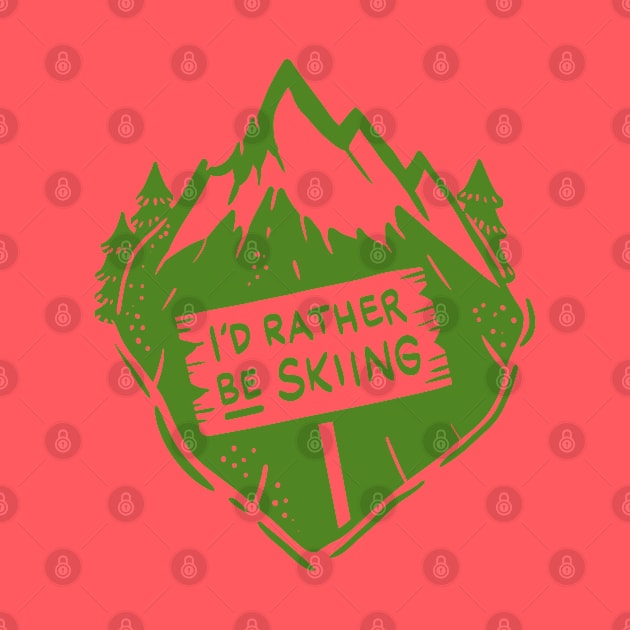 Green Skiing Skier I´d rather be skiing Design by Shirtbubble