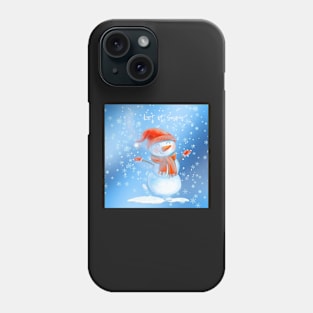 Let is Snow! Phone Case