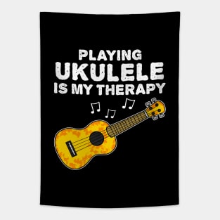 Playing Ukulele Is My Therapy, Ukulelist Funny Tapestry