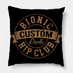 Bionic Hip Club Custom Parts Pillow
