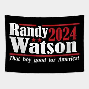 Randy Watson 2024 - That Boy Good For America Tapestry