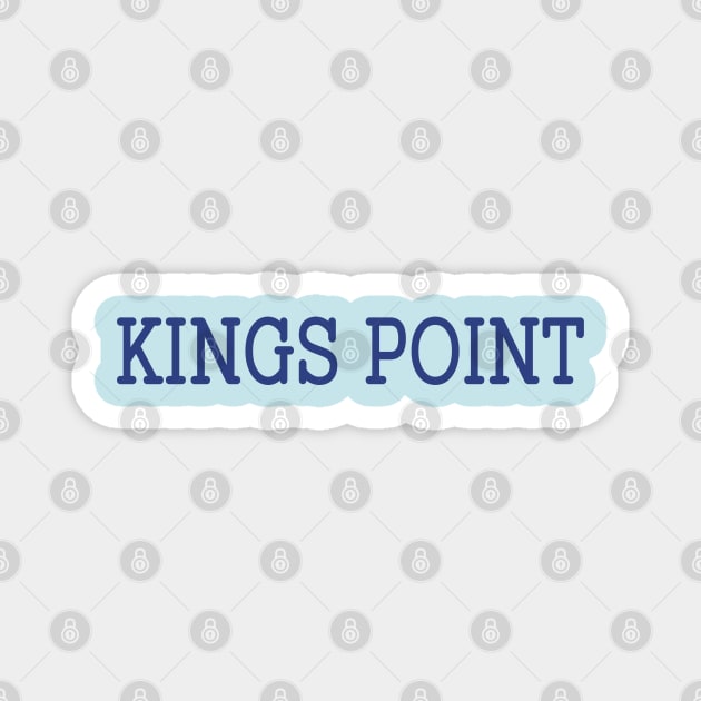 Kings Point Magnet by Kings Point Spirit