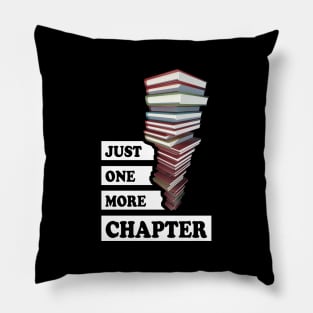 Just One More Chapter | Book Lover Pillow