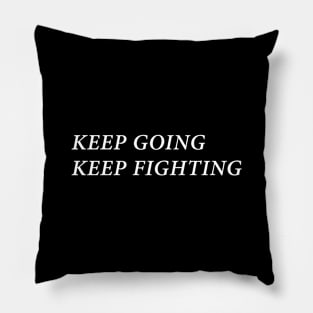Wynonna Earp Keep Going Keep Fighting Pillow