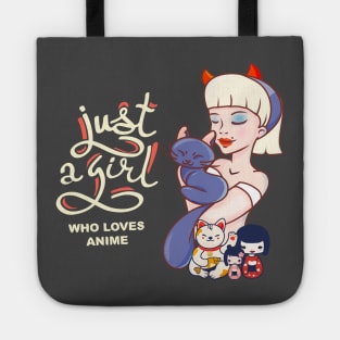 Just a girl who loves anime Tote