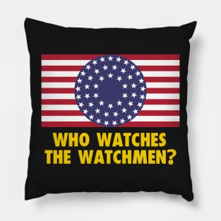 Who Watches the Watchmen? Pillow