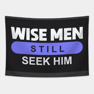 Wise Men Still Seek Him Tapestry