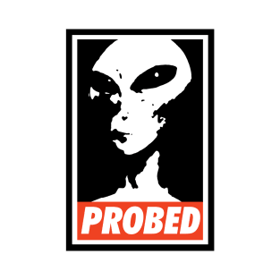 PROBED, obey-style [poster] T-Shirt