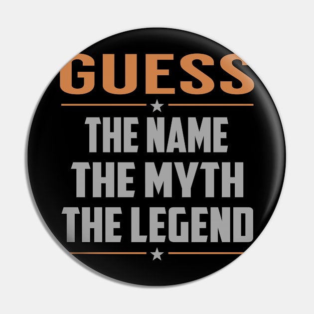 GUESS The Name The Myth The Legend Pin by RenayRebollosoye