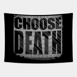 ChOoSE DEATH // Nihilism Slogans FoR LifE Tapestry