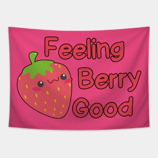 Cute Feeling Berry Good Strawberry Festival Season Funny Women Girls Tapestry