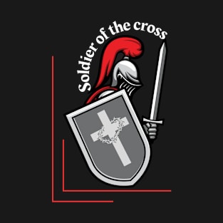 Soldier of The Cross Christian T-Shirt