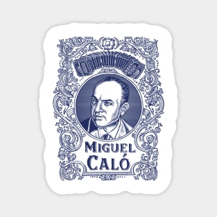 Miguel Caló (in blue) Magnet