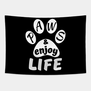 Paws and enjoy life - creative paw print Tapestry