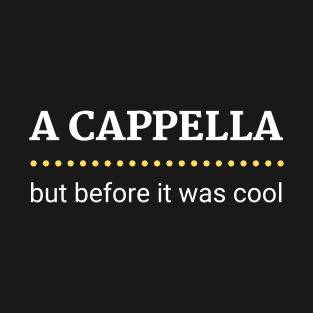 A Cappella Old School T-Shirt