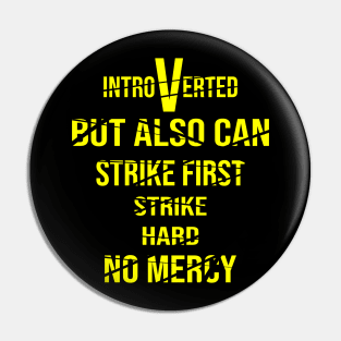 Cobra Kai Strike First Strike Hard Introverted Pin