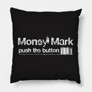 Money Mark / Distressed/Faded Style 90s Tribute Design Pillow