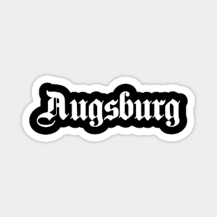 Augsburg written with gothic font Magnet