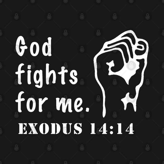 Bible Verse | God Fights For Me (White) | Christian Gift by Jane Sun