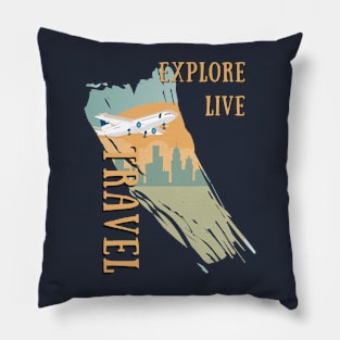 Explore, Travel, Live Pillow