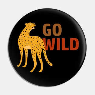 Go wild leopard Pin