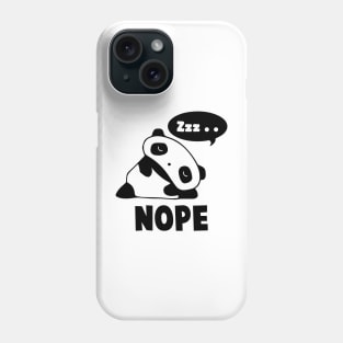 NOPE' Lazy Panda Phone Case