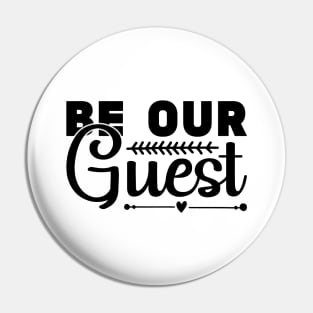 Be Our Guest Pin