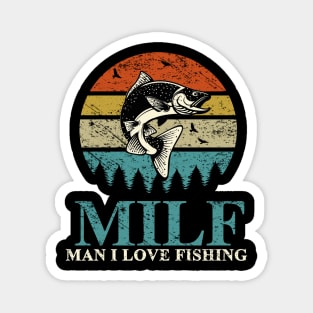 MILF-Man I Love Fishing Retro Vintage Sunset Funny Fishing Distressed Design Magnet