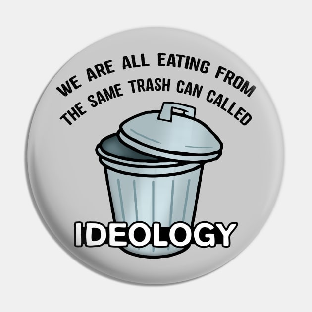 Ideology Pin by forgreatjustice