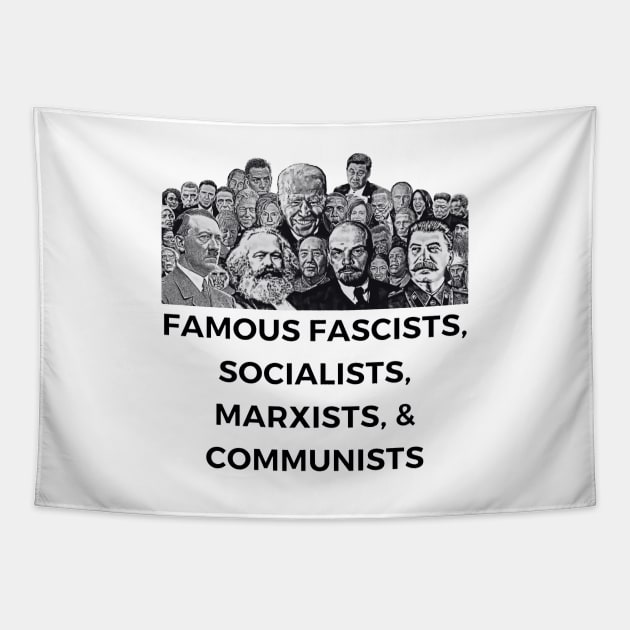 Famous Fascists, Socialists, Marxists, & Communists. Tapestry by MindBoggling