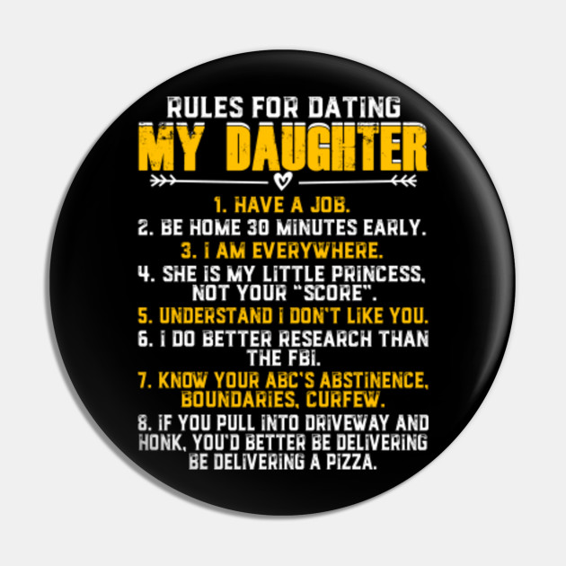 Top 10 Rules For Dating My Daughter Shirt Gift From Parents Shirt Love My Daughter In Heaven Great Idea Pin Teepublic