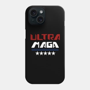 Ultra Maga Phone Case