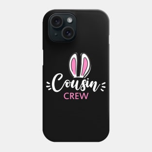 Cousin Crew Cute Easter Bunny ears Phone Case