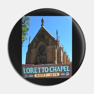 Loretto Chapel 1873 Santa Fe New Mexico Pin