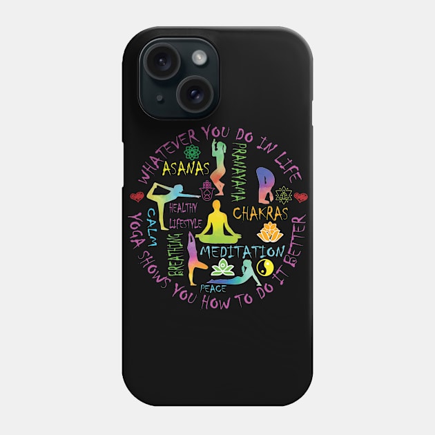 Yoga Meditation Trainer Chakra Asanas Yogi T shirt and Gift Items Phone Case by Envision Styles