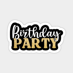 Birthday Party Vibes Magnet