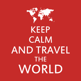 Keep calm and travel the world T-Shirt