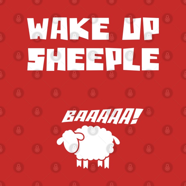 Wake Up Sheeple by Liberty Art