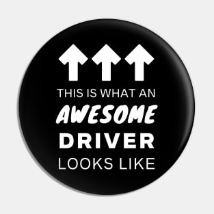 This is what an awesome driver looks like - drivers license - funny gift for new / experienced driver Pin